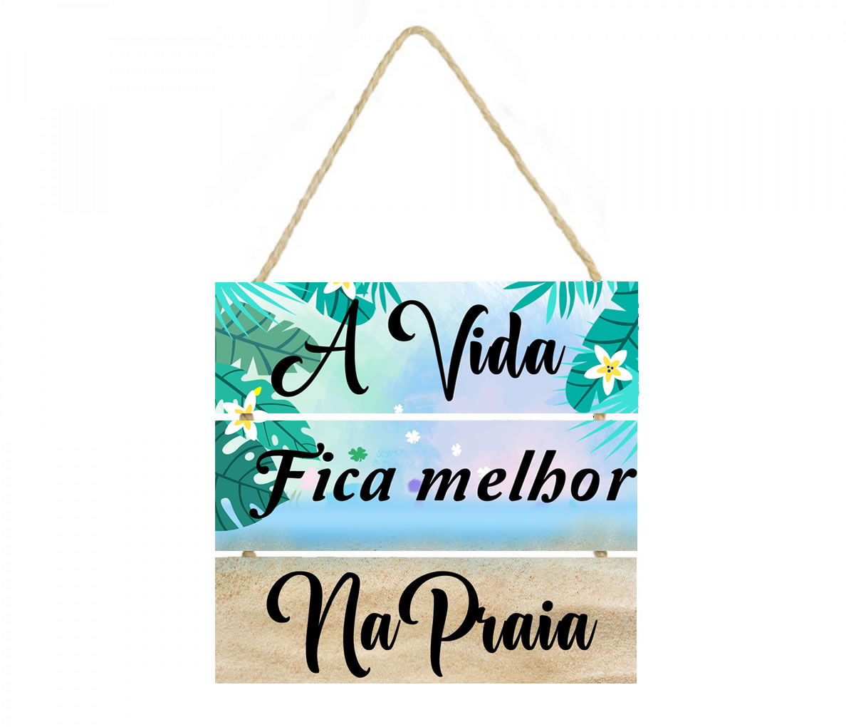 na praia Placa decorativa com corda A vida fica melhor na praia cod 032